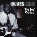 Big Boy Crudup - Blues Legends Big Boy Crudup - Blues Legends